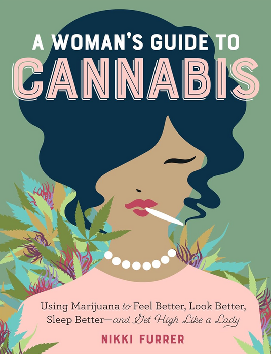 A Woman's Guide to Cannabis Book